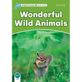 Dolphin Readers: Level 3: 525-Word Vocabularywonderful Wild Animals