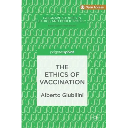 The Ethics of Vaccination