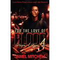 For The Love Of Blood 4: Playin' 4 Keeps