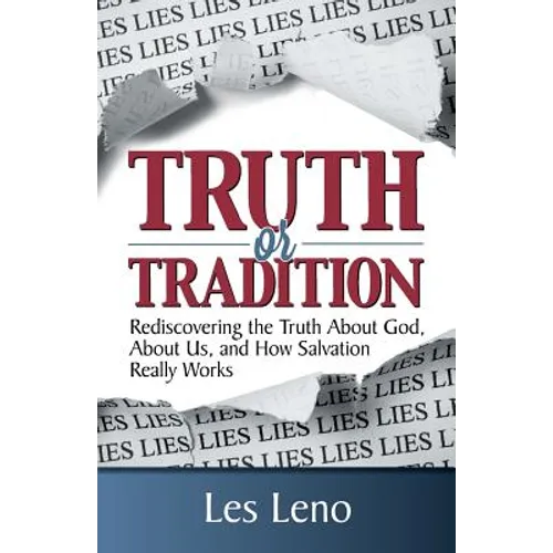 Truth or Tradition?