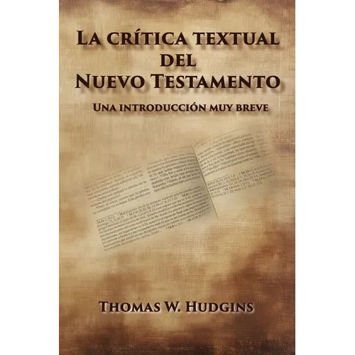 La crítica textual del Nuevo Testamento