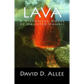 Lava: A Historical Novel of Haunted Hawaii