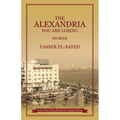 The Alexandria You Are Losing