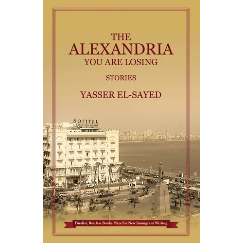 The Alexandria You Are Losing