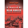 A Traffic of Dead Bodies: Anatomy and Embodied Social Identity in Nineteenth-Century America