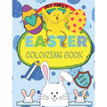 My First Easter Coloring Book: Large simple pictures for Baby, Kindergarten and Preschool age Children