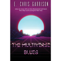 The Multiverse Blues