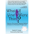 What If You Were Thin?
