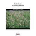 Pocket guide to weeds of Cambodia