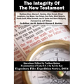 The Integrity Of The New Testament