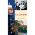 Wisconsin (on the Road Histories): On the Road Histories