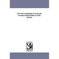 The Voice in Speaking, Tr. From the German of Emma Seiler by W.H. Furness.