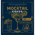 The Teenage Bartender's Mocktail Guide [Metric]: Metric Edition
