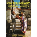Contemporary Shamanic Journeys: Volume One - On the Paths of Spiritualist Science