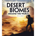Desert Biomes Around the World