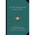In The Shadow Of Islam (1911)