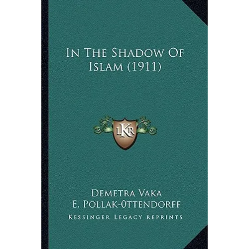 In The Shadow Of Islam (1911)