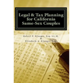 Legal & Tax Planning for California Same-sex Couples