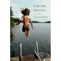 For the Willing: Poems