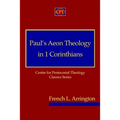 Paul's Aeon Theology in 1 Corinthians