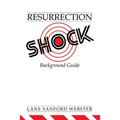 Resurrection Shock Background Guide