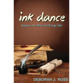 Ink Dance: Essays on the Writing Life
