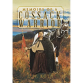 Memoirs of a Cossack Warrior