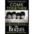Come Together: The Business Wisdom of the Beatles