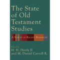 The State of Old Testament Studies: A Survey of Recent Research