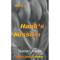 Hank's Mission