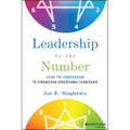 Leadership by the Number: Using the Enneagram to Strengthen Educational Leadership