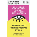 Uncanny Ideation: Best Seller Writing Prompts: A Story About A girl Who...