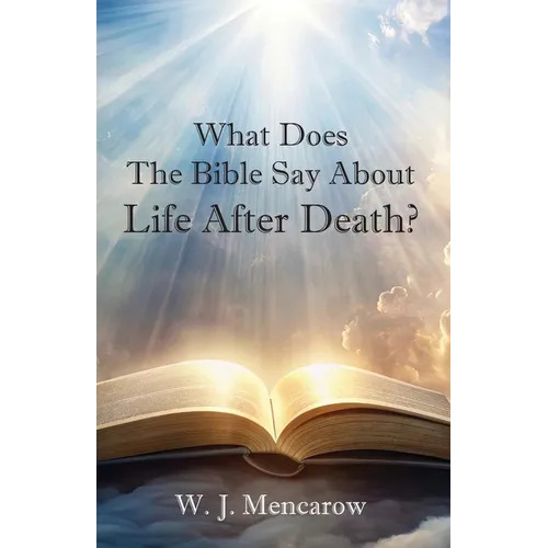What Does The Bible Say About Life After Death?