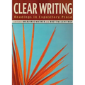 Clear Writing: Readings in Expository Prose