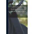 History Of The Barge Canal Of New York State