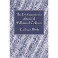The De Sacramento Altaris of William of Ockham