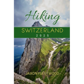 Hiking Switzerland 2025