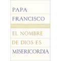 El nombre de Dios es misericordia