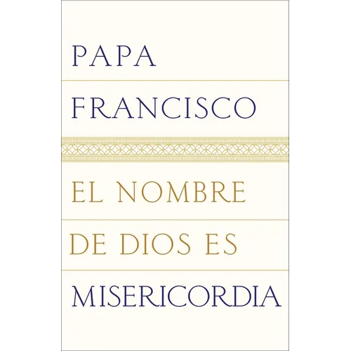 El nombre de Dios es misericordia