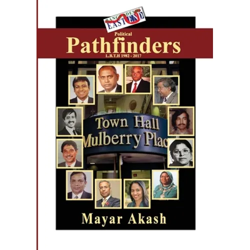 Political Pathfinders: Lbth 1982-2017