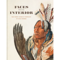 Faces from the Interior: The North American Portraits of Karl Bodmer
