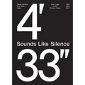 John Cage: 4'33''- Sounds Like Silence: Silence Today