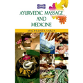 Ayurvedic Massage And Medicine