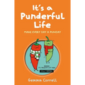 It's a Punderful Life: Make Every Day a Punday