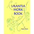 Urantia Work Book: Applied Urantian Ethics