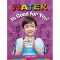 Water Is Good for You!
