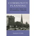 Community Planning: How to Solve Urban and Environmental Problems