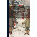 The Woodcutter's Christmas ..