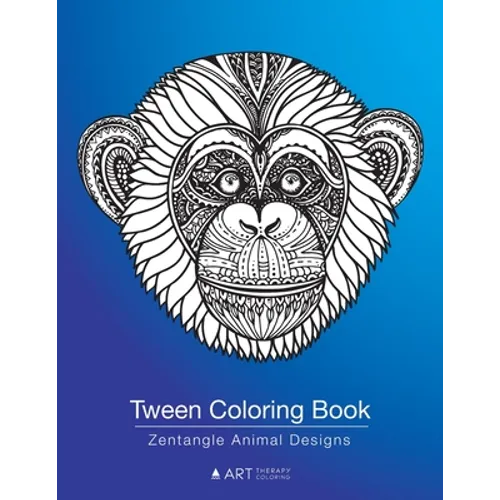Tween Coloring Book: Zentangle Animal Designs: Detailed Zendoodle Pages For Boys, Girls, Ages 8-12, Stress Relieving Intricate Drawings, Colouring She