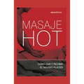 Masaje Hot: erotismo y bienestar